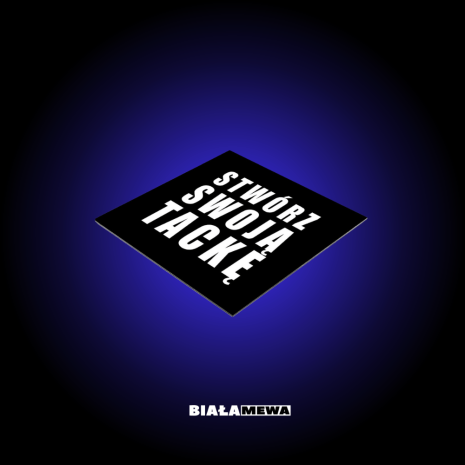 TACKA - TWÓJ PROJEKT - STWÓRZ SWOJĄ TACKĘ