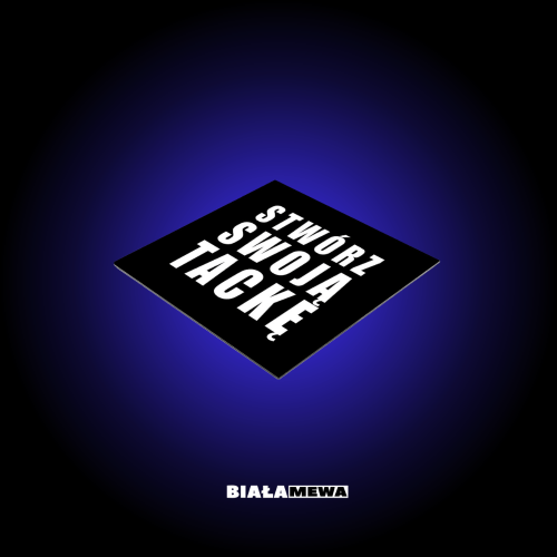 TACKA - TWÓJ PROJEKT - STWÓRZ SWOJĄ TACKĘ