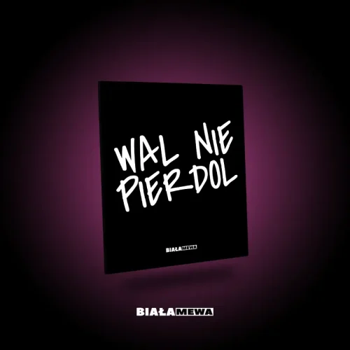 DWUSTRONNA LUSTRZANA TACKA - WAL NIE PIERDOL #2 | BIAŁA MEWA SKLEP